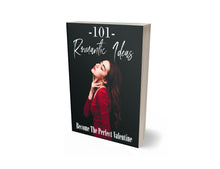 Charger l'image dans la galerie, 101 Romantic Ideas : Become the Perfect Valentine
